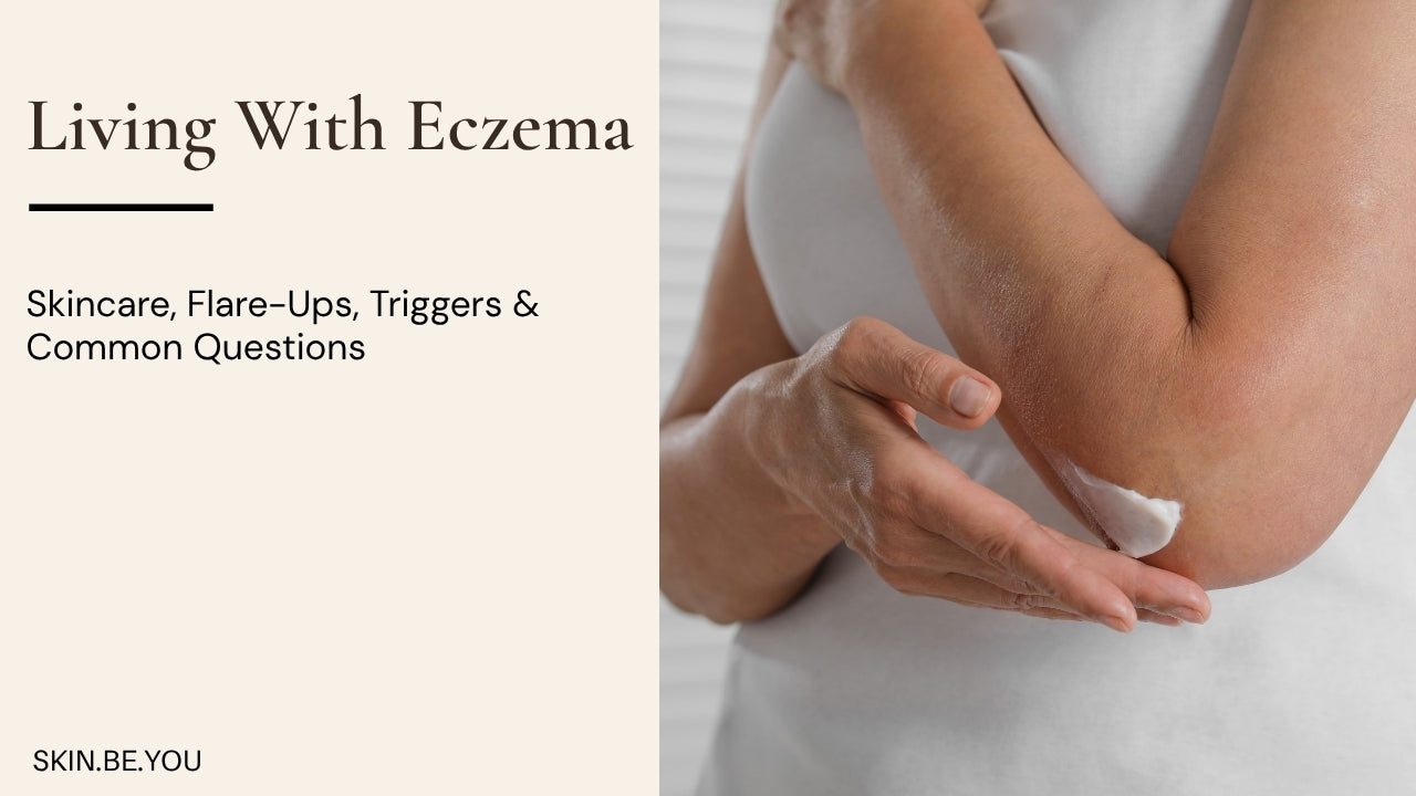 Living with eczema skincare, flare-ups, triggers and common questions guide